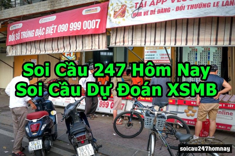 Soi Cầu 247 VIP Hôm Nay - Website Chốt Số Uy Tín - Chính Xác Chuẩn Nhất Miền Bắc